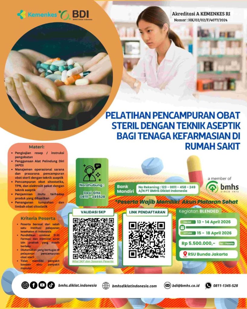 PELATIHAN PENCAMPURAN OBAT STERIL DENGAN TEKNIK ASEPTIK BAGI TENAGA KEFARMASIAN DI RUMAH SAKIT