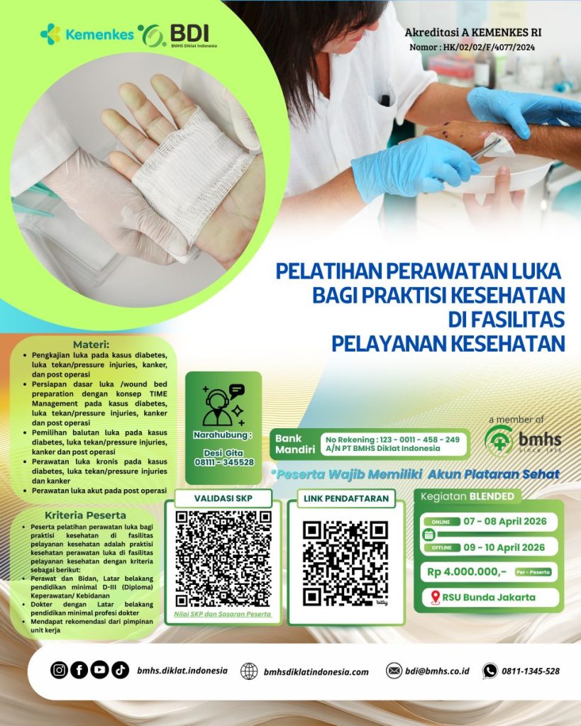 PELATIHAN PERAWATAN LUKA BAGI PRAKTISI KESEHATAN DI FASILITAS PELAYANAN KESEHATAN