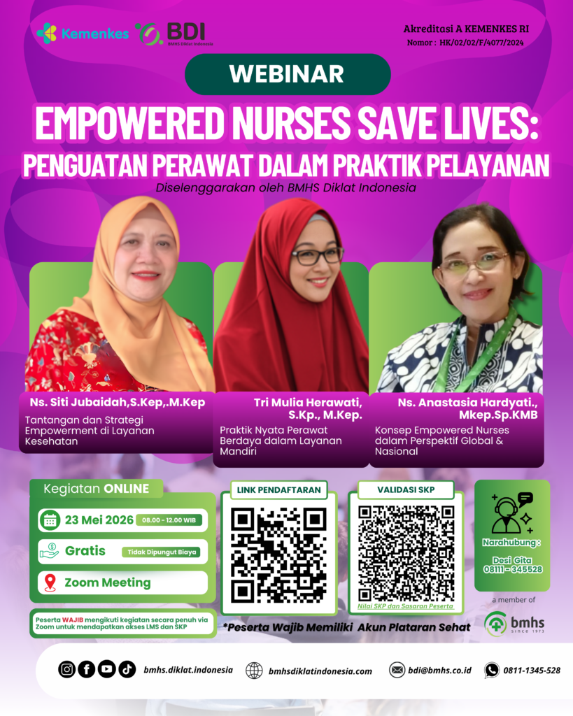 Webinar “Empowered Nurses Save Lives: Penguatan Perawat dalam Praktik Pelayanan”