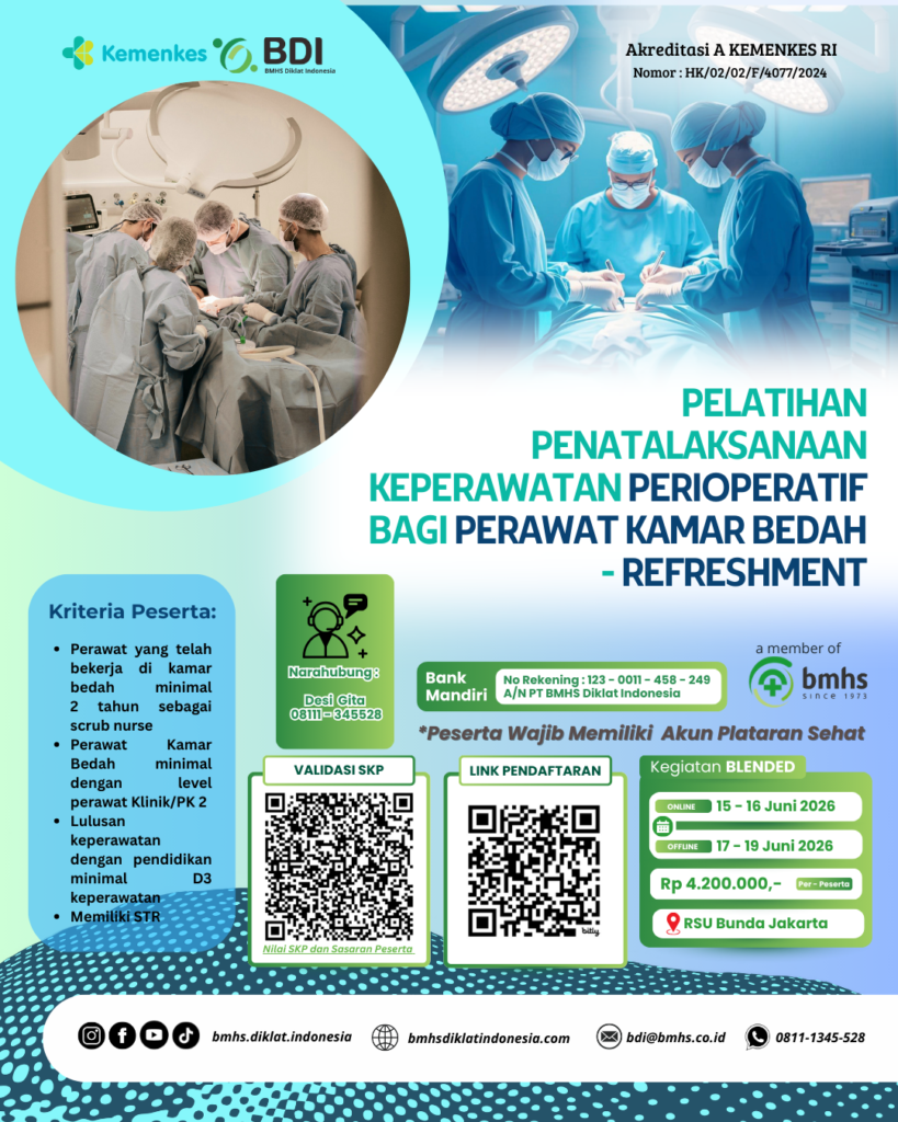 Pelatihan Penatalaksanaan Keperawatan Perioperatif Bagi Perawat Kamar Bedah – Refreshment